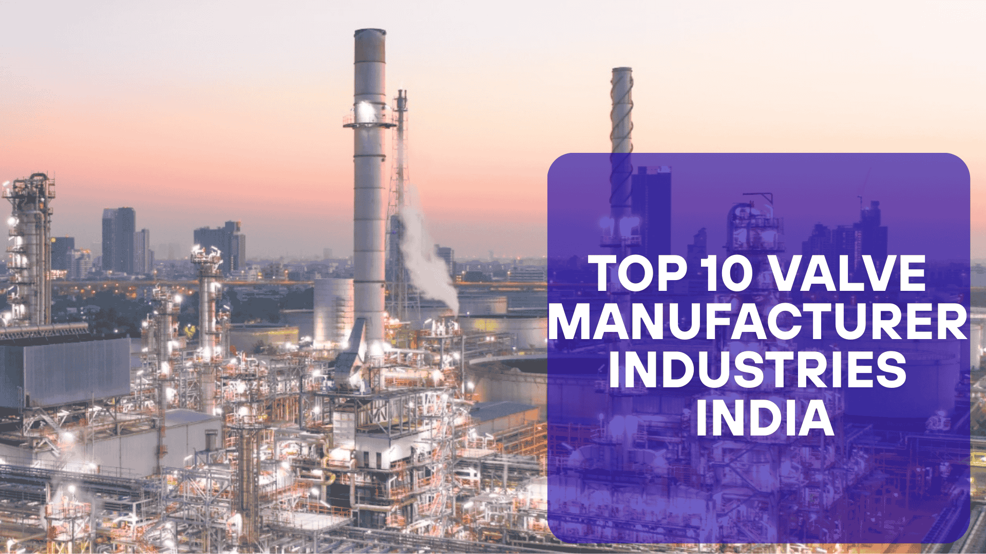 Top 10 Valve manufacturer industries india | Nilon Valves Pvt Ltd